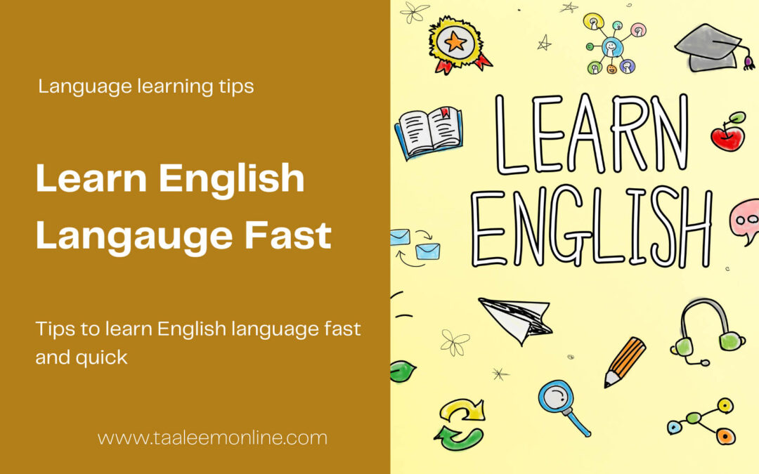 How to Learn English Fast: 9 Easy Ways