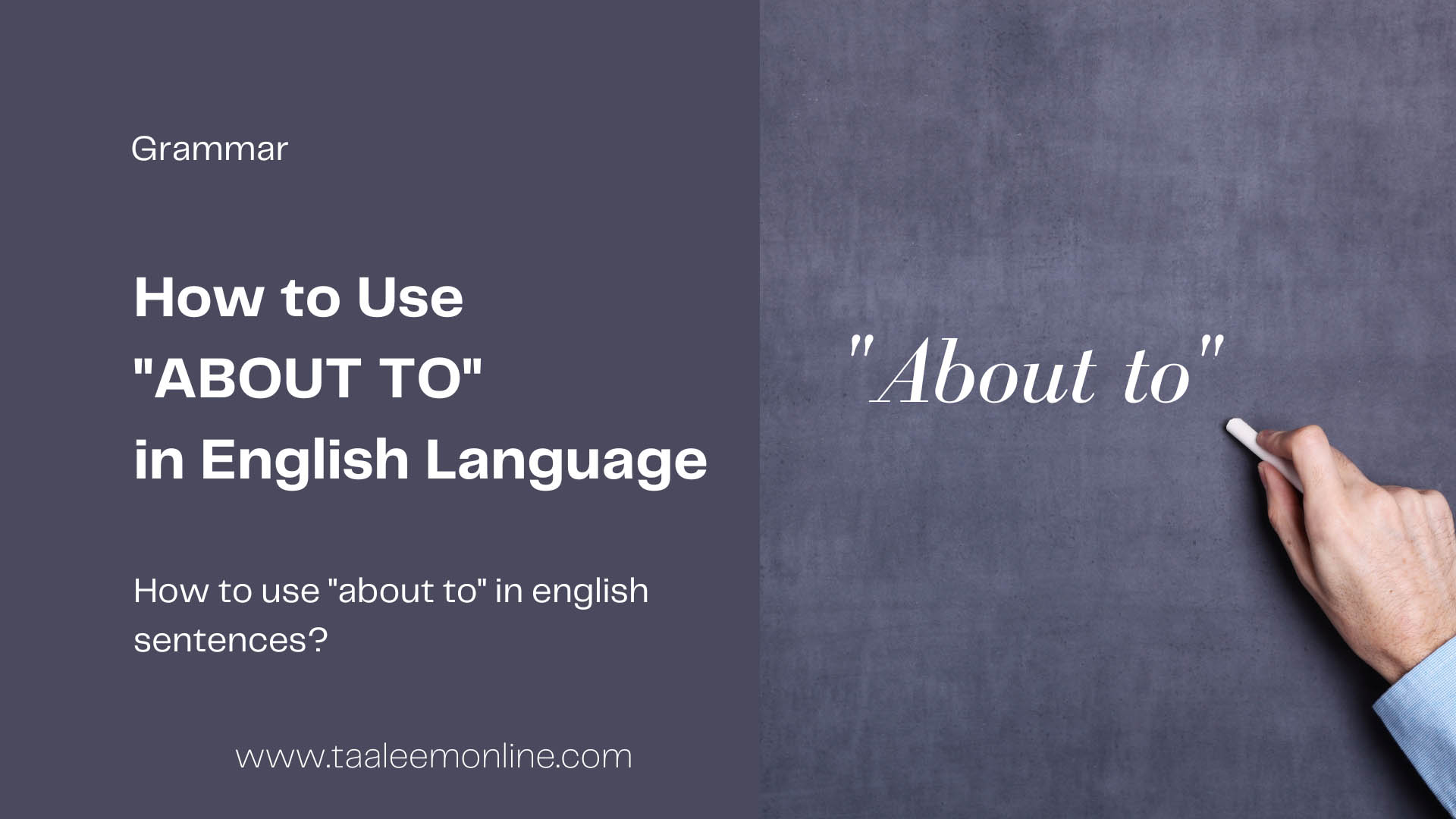 ise of About to in English sentences