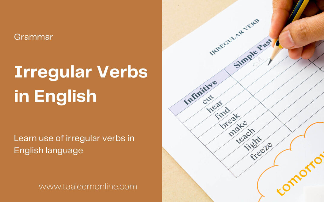 What are Irregular Verbs & How to Use them?