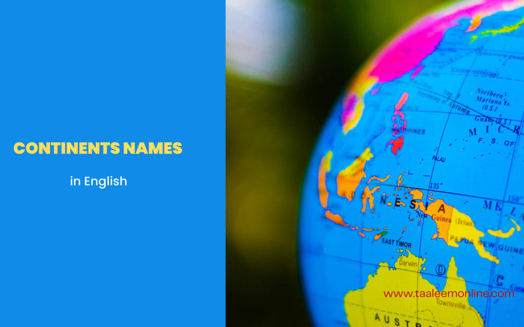 Continents of the World: Learn Useful Words in English