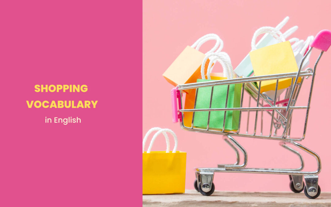 The Important Shopping Vocabulary in English
